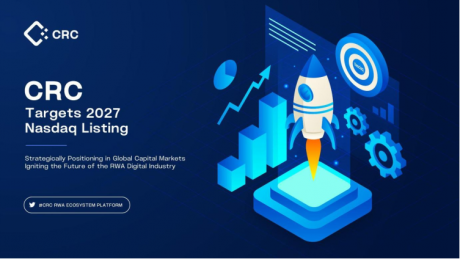 引领全球RWA浪潮：CRC RWA生态平台将于2027年登陆纳斯达克